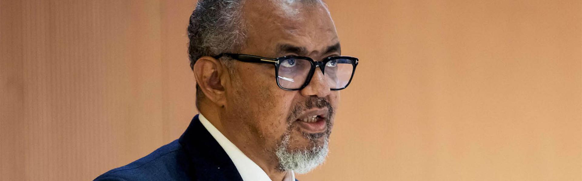 World Health Organization Director-General Tedros Adhanom Ghebreyesus 